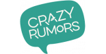 Crazy Rumors